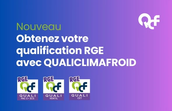 Logos des 3 qualifications RGE délivrées par QUALICLIMAFROID